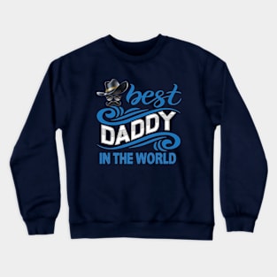 Best Dad - Father's Day Crewneck Sweatshirt